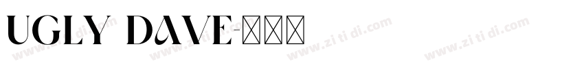 Ugly Dave字体转换